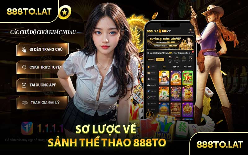 Sơ Lược Về Sảnh Thể thao 888TO